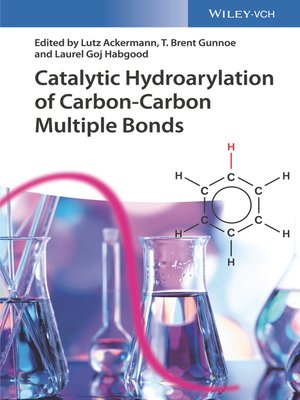 cover image of Catalytic Hydroarylation of Carbon-Carbon Multiple Bonds